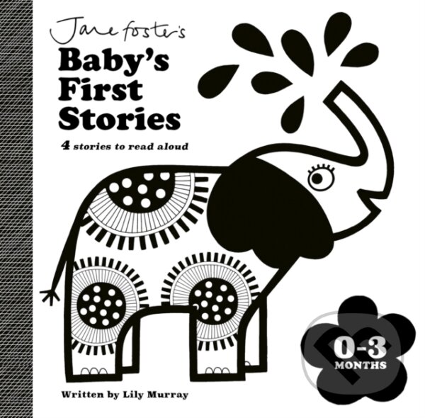 Levně Jane Foster's Baby's First Stories: 0–3 months (Look and Listen with Baby) - kniha z kategorie Beletria
