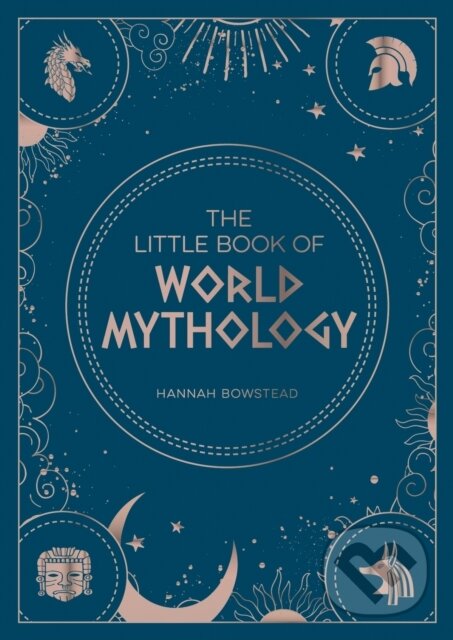 Levně The Little Book of World Mythology (A Pocket Guide to Myths and Legends) - kniha z kategorie Humanitné a spoločenské vedy