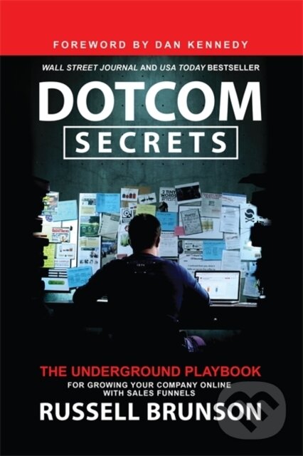 Kniha: Dotcom Secrets (Russell Brunson)