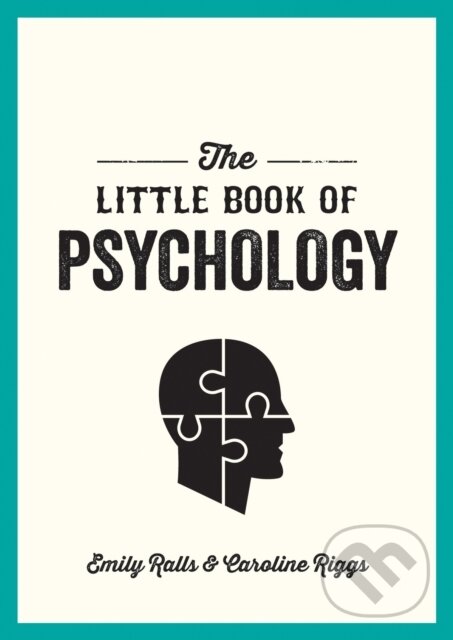 Levně The Little Book of Psychology (An Introduction to the Key Psychologists and Theories You Need to Know) - kniha z kategorie Psychológia