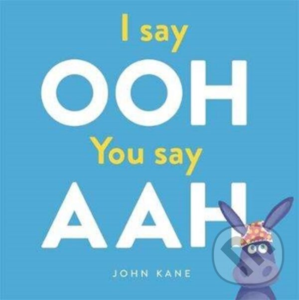 Levně I say Ooh You say Aah - John Kane - kniha z kategorie Pre deti a mládež