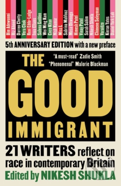 Levně The Good Immigrant (21 writers reflect on race in contemporary Britain) - kniha z kategorie Životopisy