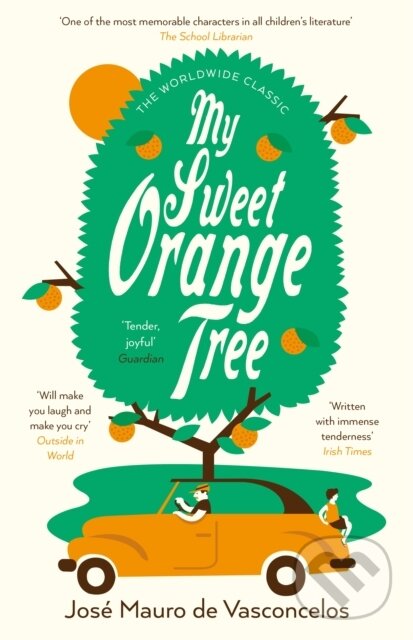 Kniha: My Sweet Orange Tree (Jose Mauro De Vasconcelos). Pushkin, 2019