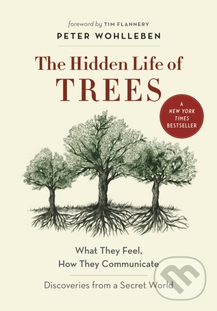 Kniha: The Hidden Life of Trees (Peter Wohlleben). , 2016