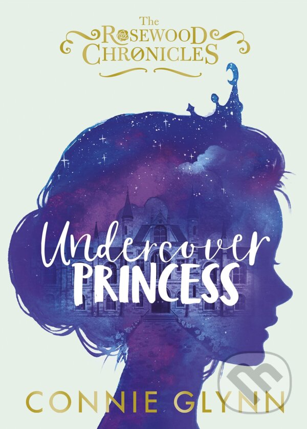 Kniha: Undercover Princess (Connie Glynn). Penguin Books, 2017