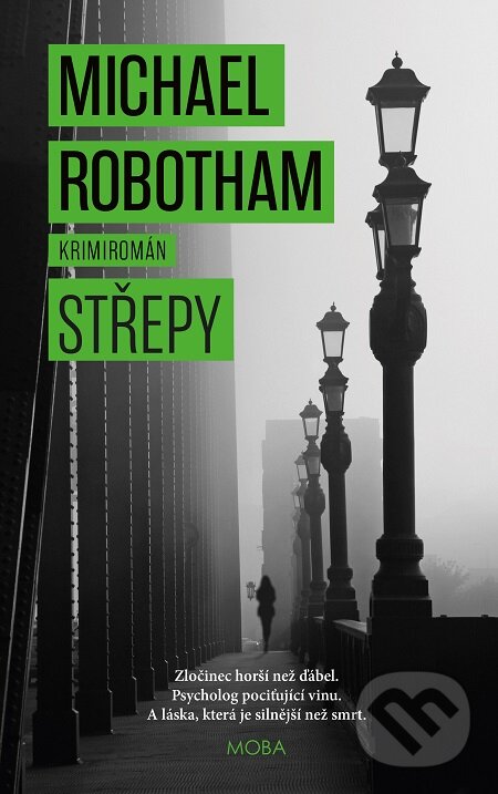 E-kniha: Střepy (Michael Robotham). Moba, 2017