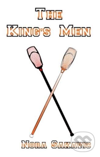 Kniha: The King's Men (Nora Sakavic). Createspace, 2016