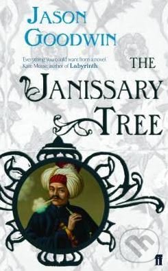 Kniha: The Janissary Tree (Jason Goodwin)