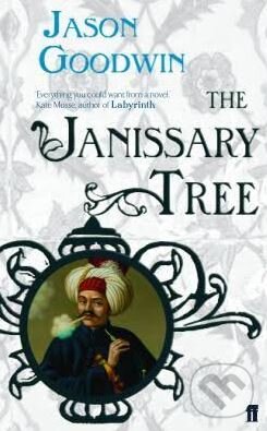 Levně The Janissary Tree - Jason Goodwin - kniha z kategorie Beletria