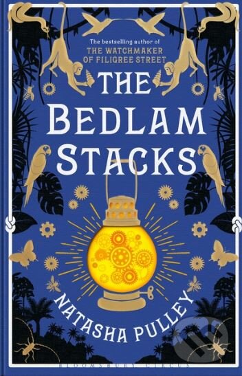 Kniha: The Bedlam Stacks (Natasha Pulley). Bloomsbury, 2017
