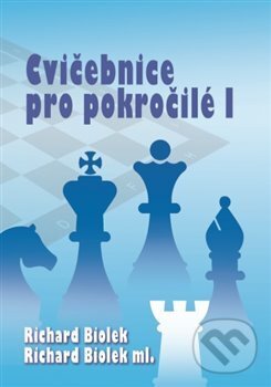 Levně Cvičebnice pro pokročilé I - Richard Biolek - kniha z kategorie Individuálne športy