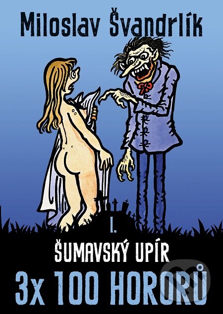 E-kniha: Šumavský upír (Miloslav Švandrlík). Epocha, 2017