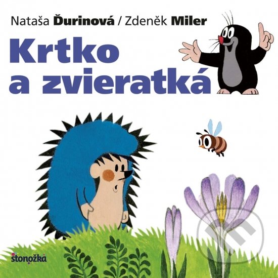 Krtko a zvieratká - Nataša Ďurinová, Zdeněk Miler, Stonožka, 2017