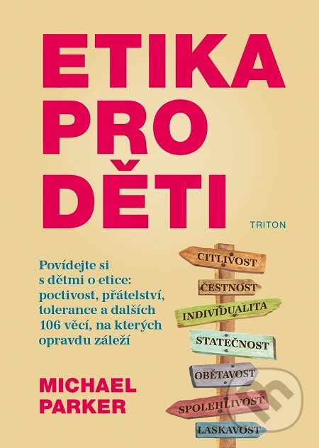 E-kniha: Etika pro děti (Michael Parker). Triton, 2017