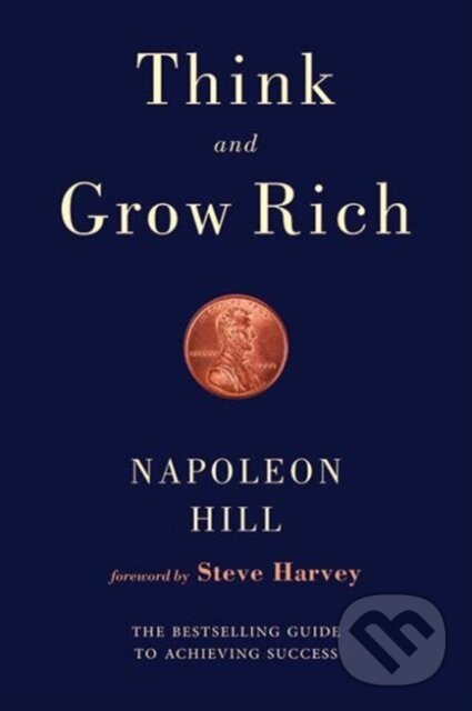 Kniha: Think and Grow Rich (Napoleon Hill). , 2016