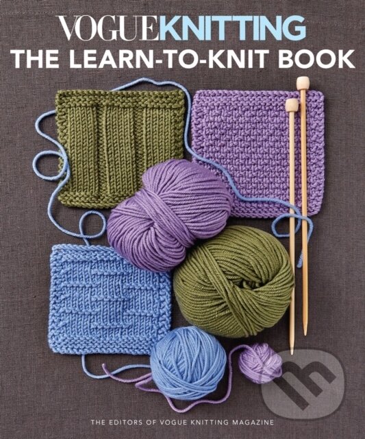 Levně Vogue Knitting: the Learn-To-Knit Book (The Ultimate Guide for Beginners) - kniha z kategorie Ručné práce
