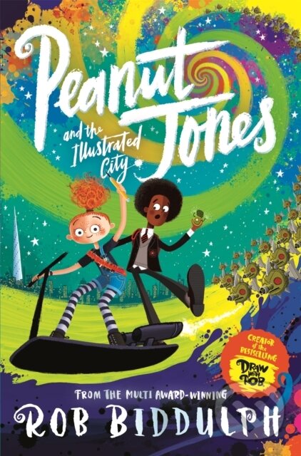 Peanut Jones and the Illustrated City: from the creator of Draw with Rob koupíte na Martinus.cz