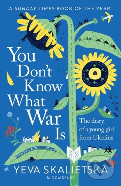 Kniha: You Don't Know What War Is (Yeva Skalietska). Bloomsbury, 2022