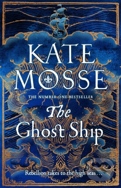 Levně The Ghost Ship (An Epic Historical Novel from the Number One Bestselling Author) - kniha z kategorie Romantika