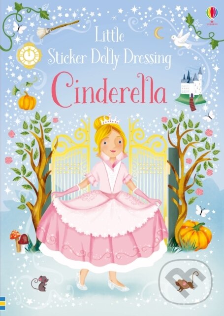 Levně Little Sticker Dolly Dressing Fairytales Cinderella - kniha z kategorie Beletria