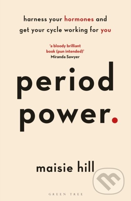 Levně Period Power (Harness Your Hormones and Get Your Cycle Working For You) - kniha z kategorie Sociológia