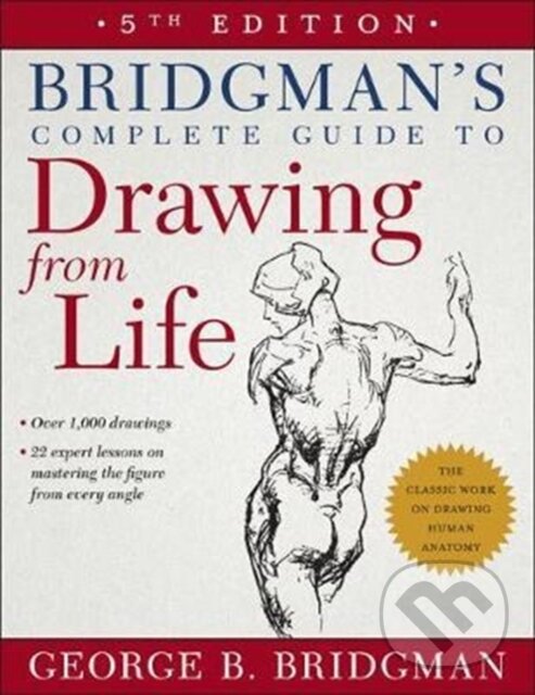 Kniha: Bridgman's Complete Guide to Drawing from Life (George B. Bridgman)