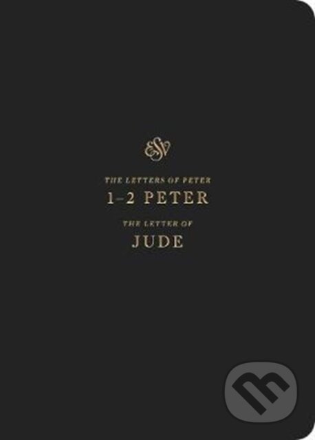 Levně Esv Scripture Journal 1 2 Peter (1–2 Peter and Jude (Paperback)) - kniha z kategorie Papiernictvo