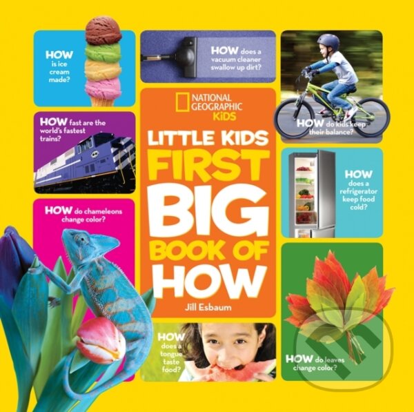 Levně Little Kids First Big Book of How - Jill Esbaum, National Geographic Kids - kniha z kategorie Naučné knihy