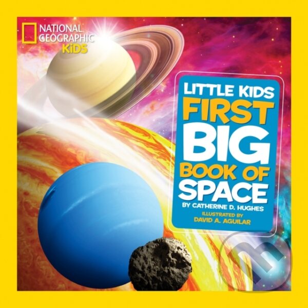 Levně Little Kids First Big Book of Space - Catherine D. Hughes - kniha z kategorie Pre deti a mládež