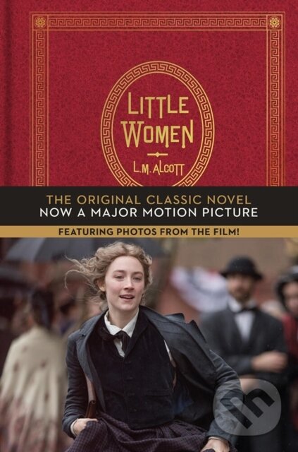 Levně Little Women The Original Classic With P (The Original Classic Novel Featuring Photos from the Film!) - kniha z kategorie Naučné knihy
