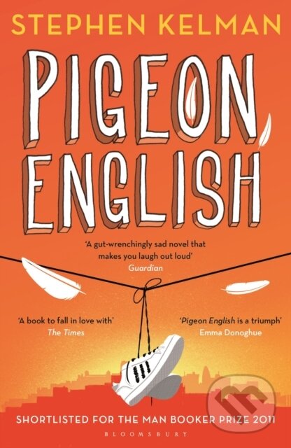 Levně Pigeon English - Kelman Stephen - kniha z kategorie Beletria