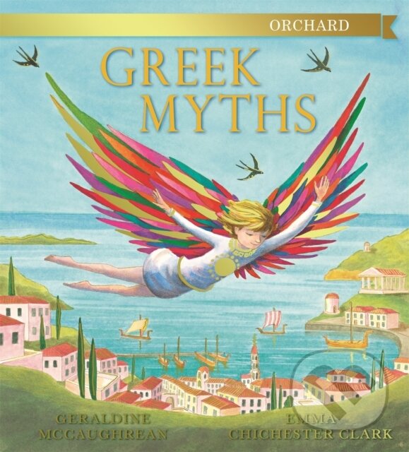 Levně Orchard Book Of Greek Myths - Geraldine McCaughrean - kniha z kategorie Naučné knihy