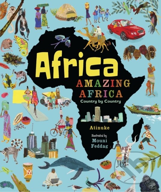 Levně Africa, Amazing Africa: Country by Country - Atinuke - kniha z kategorie Pre deti a mládež