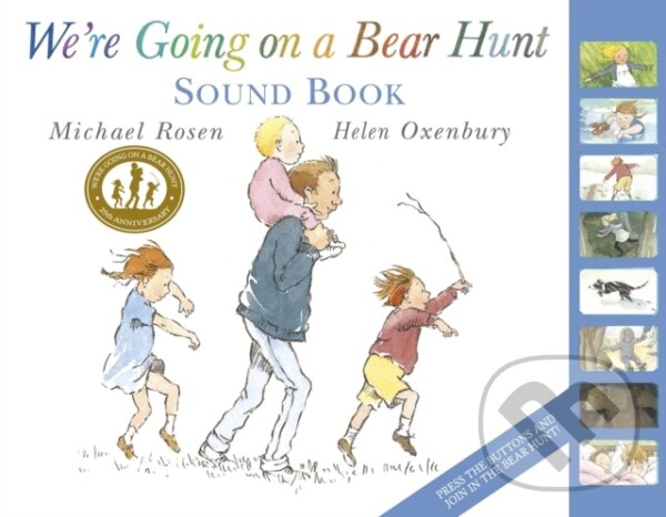 Kniha: Were Going On A Bear Hunt Sound Book (Michael Rosen). , 2014