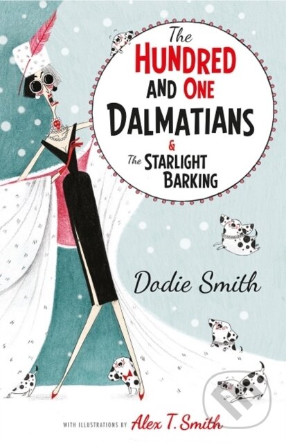 Levně The Hundred and One Dalmatians Modern Classic - Dodie Smith - kniha z kategorie Pre deti a mládež