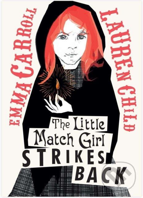 Levně The Little Match Girl Strikes Back - Emma Carroll - kniha z kategorie Pre deti a mládež