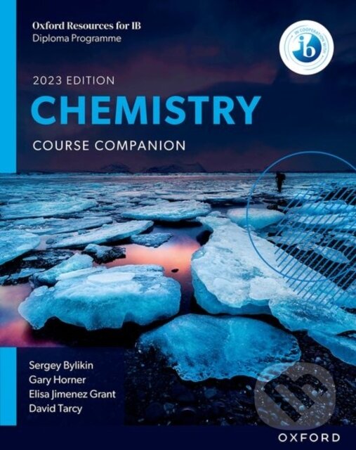 Levně Oxford Resources for IB DP Chemistry: Course Book - David Tarcy, Sergey Bylikin, Gary Horner, Elisa Jimenez Grant - kniha z kategorie Matematika