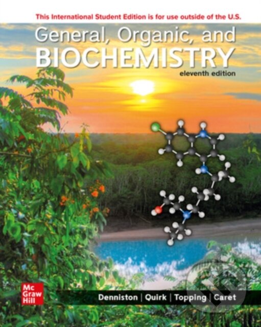 Levně General Organic and Biochemistry ISE - Danae Quirk, Katherine Denniston, Joseph Topping - kniha z kategorie Chémia