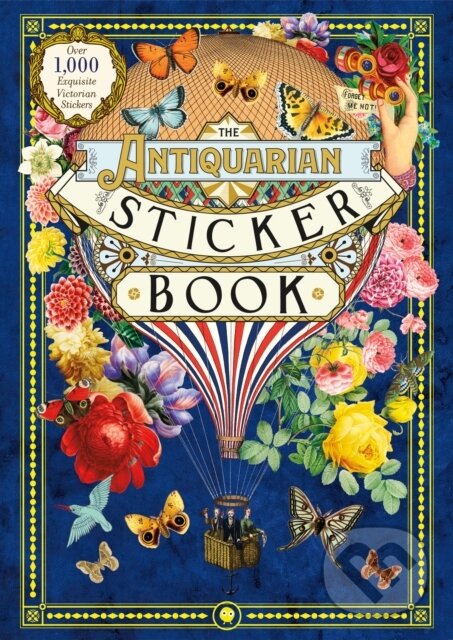 Levně The Antiquarian Sticker Book (An Illustrated Compendium of Adhesive Ephemera) - kniha z kategorie Zdravie a životný štýl