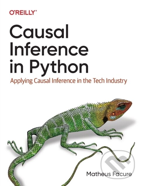 Levně Causal Inference in Python (Applying Causal Inference in the Tech Industry) - kniha z kategorie Počítače a internet