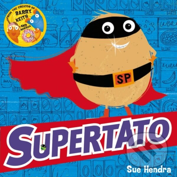 Levně Supertato - Paul Linnet, Sue Hendra - kniha z kategorie Beletria