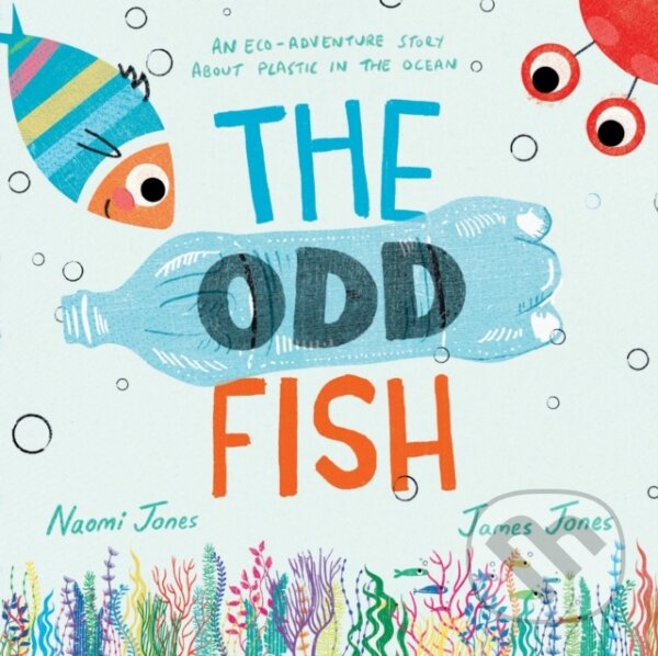 Levně The Odd Fish - Naomi Jones - kniha z kategorie Naučné knihy