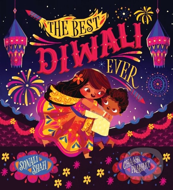 Levně The Best Diwali Ever (PB) - Sonali Shah - kniha z kategorie Naučné knihy