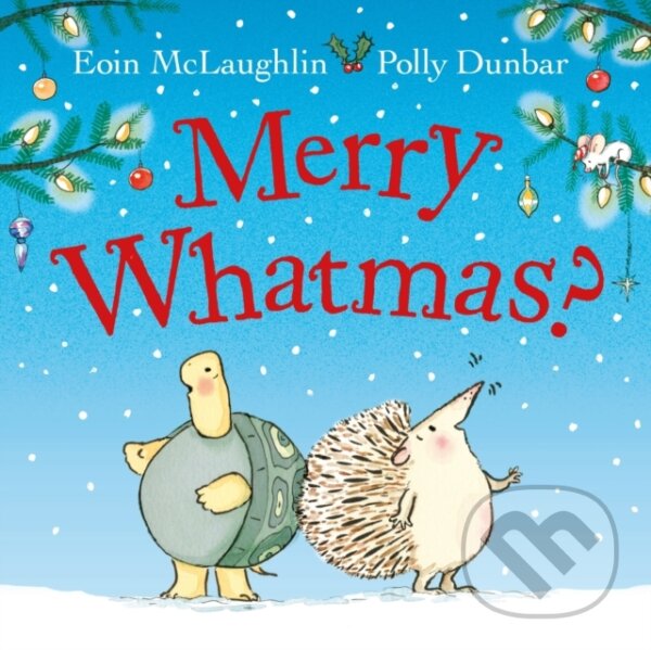 Levně Merry Whatmas? - Eoin Mclaughlin - kniha z kategorie Beletria