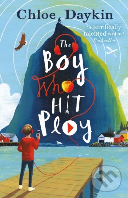 Levně The Boy Who Hit Play - Chloe Daykin - kniha z kategorie Pre deti a mládež