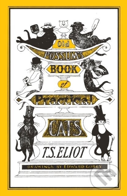 Levně Old Possum's Book of Practical Cats (Illustrated by Edward Gorey) - kniha z kategorie Beletria