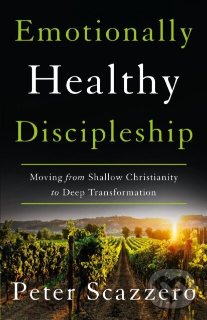 Levně Emotionally Healthy Discipleship (Moving from Shallow Christianity to Deep Transformation) - kniha z kategorie Filozofia