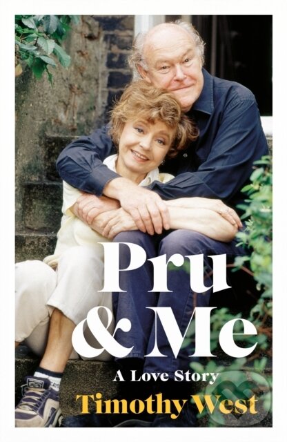 Levně Pru and Me (The Amazing Marriage of Prunella Scales and Timothy West) - kniha z kategorie Vzťahy a rodina