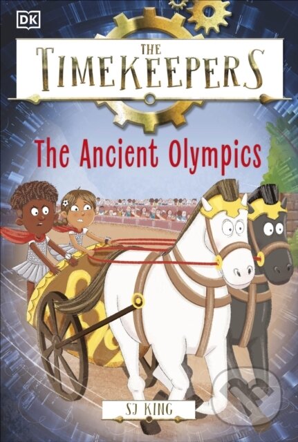 Levně The Timekeepers: The Ancient Olympics - S J King - kniha z kategorie Naučné knihy