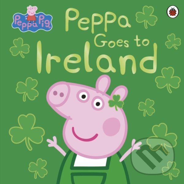 Peppa Pig: Peppa Goes to Ireland koupíte na Martinus.cz
